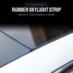 Für Tesla Modell 3 3 m Dachfenster-Abdichtung, wasserdichte Streifen, Windschutzscheiben-Rauschunterdrückung, Schallisolationsring – Bild 6
